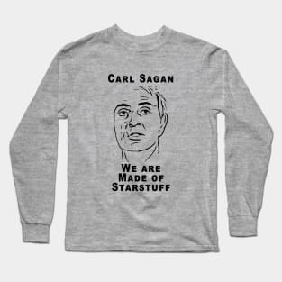 Carl Sagan Starstuff Quote Long Sleeve T-Shirt